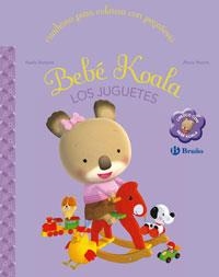 BEBE KOALA. LOS JUGUETES | 9788421682432 | BERKANE, NADIA; NESME, ALEXIS | Llibreria La Gralla | Librería online de Granollers