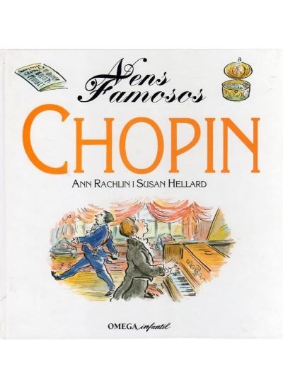 NENS FAMOSOS CHOPIN | 9788428209991 | HELLARD, S; RACHLIN, A. | Llibreria La Gralla | Librería online de Granollers