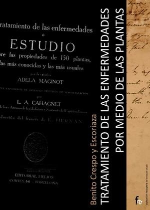 TRATAMIENTO DE LAS ENFERMEDADES POR MEDIO DE LAS PLANTAS | 9788498910421 | MAGINOT, ADELA | Llibreria La Gralla | Librería online de Granollers