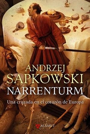 NARRENTURM (UNA CRUZADA EN EL CORAZON DE EUROPA I) | 9788498890228 | SAPKOWSKI, ANDRZEJ | Llibreria La Gralla | Librería online de Granollers