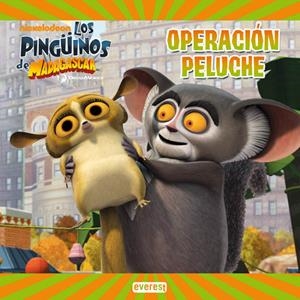 PINGÜINOS DE MADAGASCAR, LOS. OPERACIÓN PELUCHE | 9788444168456 | DREAMWORKS ANIMATION SKG. | Llibreria La Gralla | Llibreria online de Granollers