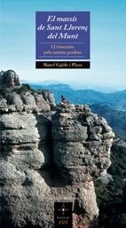 MASSIS DE SANT LLORENÇ DEL MUNT.12 ITINERARIS PELS CAMINS PERDUTS (AZIMUT,105) | 9788497914413 | CAJIDE I PLAZA, MANEL | Llibreria La Gralla | Librería online de Granollers