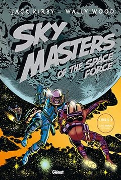 SKY MASTERS OF THE SPACE FORCE 2. TIRAS DIARIAS 1959 1961 | 9788483577974 | KIRBY, JACK; WOOD, WALLY | Llibreria La Gralla | Librería online de Granollers