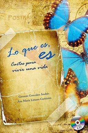 LO QUE ES,ES | 9788492635177 | GONZÁLEZ, GERMÁN / LIÑARES, ANA MARÍA | Llibreria La Gralla | Librería online de Granollers