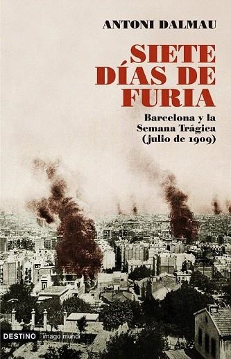 SIETE DIAS DE FURIA | 9788423341603 | DALMAU, ANTONI | Llibreria La Gralla | Llibreria online de Granollers
