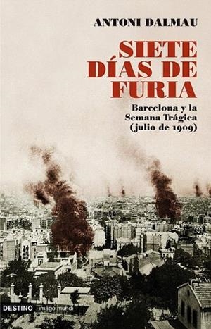 SIETE DIAS DE FURIA | 9788423341603 | DALMAU, ANTONI | Llibreria La Gralla | Librería online de Granollers