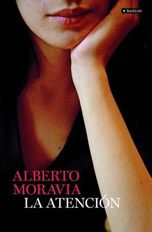 ATENCION, LA | 9788408087281 | MORAVIA, ALBERTO | Llibreria La Gralla | Librería online de Granollers