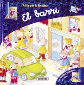 BARRI, EL (MIRA PER LA FINESTRA) | 9788430568253 | SUSAETA, EQUIPO | Llibreria La Gralla | Llibreria online de Granollers