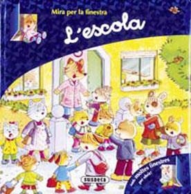 ESCOLA, L' (MIRA PER LA FINESTRA) | 9788430568246 | SUSAETA, EQUIPO | Llibreria La Gralla | Librería online de Granollers