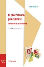PROFESORADO PRINCIPIANTE, EL. INSERCION A LA DOCENCIA | 9788480633529 | MARCELO, CARLOS (COORD.) | Llibreria La Gralla | Librería online de Granollers