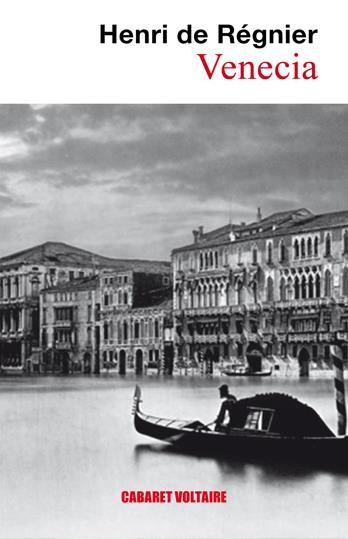 VENECIA | 9788493664831 | REGNIER, HENRI DE | Llibreria La Gralla | Librería online de Granollers