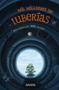 MIL MILLONES DE TUBERÍAS | 9788466784856 | ARBOLEDA, DIEGO | Llibreria La Gralla | Librería online de Granollers
