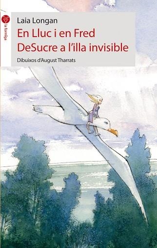 LLUC I EN FRED DESUCRE A L'ILLA INVISIBLE, EN (LA FORMIGA VERMELLA, 27) | 9788415095224 | LONGAN, LAIA | Llibreria La Gralla | Llibreria online de Granollers