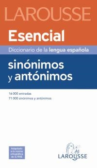 DICCIONARIO ESENCIAL DE SINÓNIMOS Y ANTÓNIMOS | 9788480165181 | Llibreria La Gralla | Librería online de Granollers
