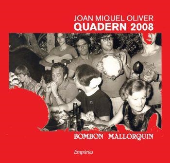 BOMBON MALLORQUIN. QUADERN 2008 | 9788497874366 | OLIVER, JOAN MIQUEL | Llibreria La Gralla | Llibreria online de Granollers