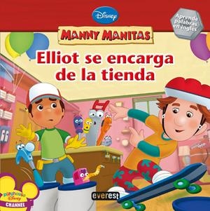 ELLIOT SE ENCARGA DE LA TIENDA (MANNY MANITAS) | 9788444163536 | MARCY KELMAN | Llibreria La Gralla | Librería online de Granollers