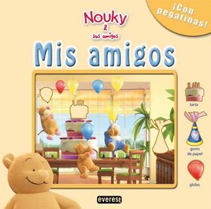 NOUKY Y SUS AMIGOS. MIS AMIGOS | 9788444162164 | ADOSAGUAS | Llibreria La Gralla | Llibreria online de Granollers