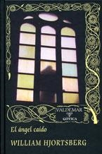 ANGEL CAIDO, EL | 9788477026433 | HJORTSBERG, WILLIAM | Llibreria La Gralla | Librería online de Granollers