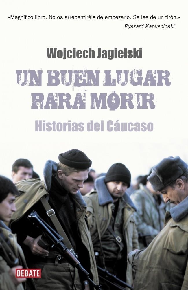 BUEN LUGAR PARA MORIR, UN | 9788483068311 | JAGIELSKI, WOJCIECH | Llibreria La Gralla | Librería online de Granollers