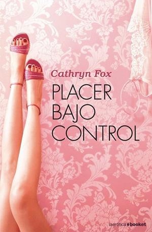 PLACER BAJO CONTROL (LA EROTICA BOOKET, 8) | 9788408084709 | FOX, CATHRYN | Llibreria La Gralla | Llibreria online de Granollers