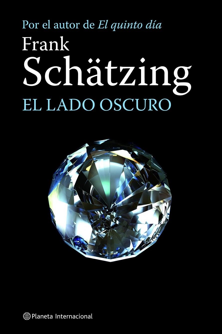LADO OSCURO, EL | 9788408084402 | SCHATZING, FRANK | Llibreria La Gralla | Librería online de Granollers