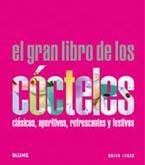 GRAN LIBRO DE LOS COCTELES, EL | 9788480768481 | LUCAS, BRIAN | Llibreria La Gralla | Llibreria online de Granollers