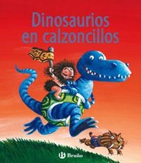 DINOSAURIOS EN CALZONCILLOS | 9788421682654 | FREEDMAN, CLAIRE | Llibreria La Gralla | Librería online de Granollers