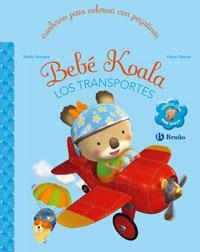 BEBE KOALA. LOS TRANSPORTES | 9788421682463 | BERKANE, NADIA; NESME, ALEXIS | Llibreria La Gralla | Librería online de Granollers