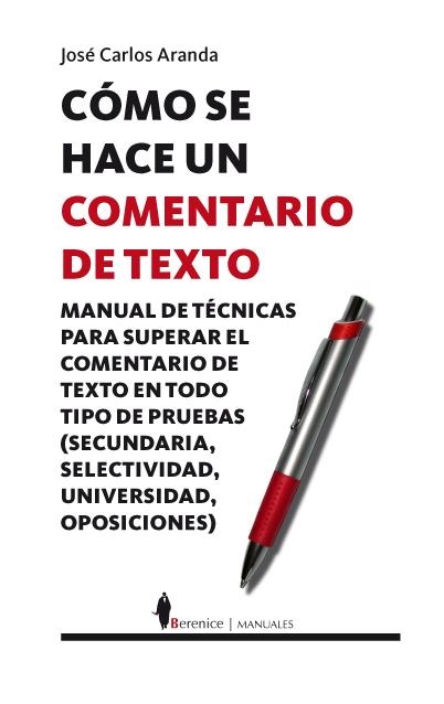 COMO SE HACE UN COMENTARIO DE TEXTO | 9788496756038 | ARANDA, JOSE CARLOS | Llibreria La Gralla | Librería online de Granollers