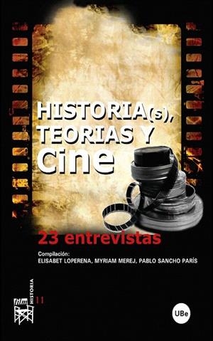 HISTORIAS TEORIAS Y CINE. 23 ENTREVISTAS | 9788447533152 | ALEGRE CALERO, SERGIO/VV.AA. | Llibreria La Gralla | Llibreria online de Granollers