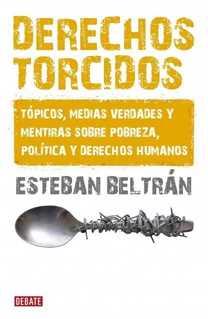 DERECHOS TORCIDOS | 9788483068007 | BELTRAN, ESTEBAN | Llibreria La Gralla | Librería online de Granollers