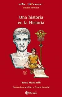 HISTORIA EN LA HISTORIA, UNA (ALTA MAR,10 ROJO) | 9788421663127 | MARIANELLI, SAURO | Llibreria La Gralla | Llibreria online de Granollers