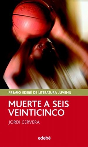 MUERTE A SEIS VEINTICINCO | 9788423695737 | CERVERA, JORDI | Llibreria La Gralla | Llibreria online de Granollers