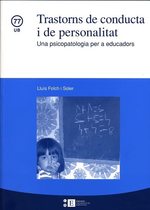 TRASTORNS DE CONDUCTA I PERSONALITAT | 9788447527755 | FOLCH, LLUIS | Llibreria La Gralla | Llibreria online de Granollers
