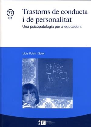 TRASTORNS DE CONDUCTA I PERSONALITAT | 9788447527755 | FOLCH, LLUIS | Llibreria La Gralla | Llibreria online de Granollers