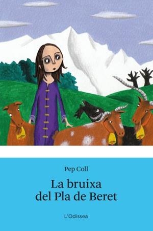 BRUIXA DEL PLA DE BERET, LA | 9788492790531 | COLL, PEP | Llibreria La Gralla | Librería online de Granollers