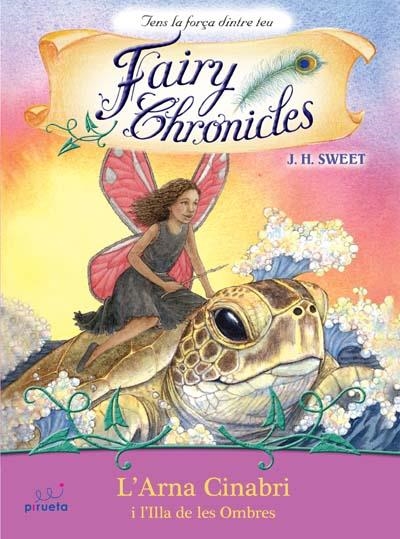 ARNA CINABRI I L'ILLA DE LES OMBRES, L' (FAIRY CHRONICLES) | 9788492691449 | SWEET, J.H. | Llibreria La Gralla | Librería online de Granollers