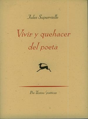 VIVIR Y QUEHACER DEL POETA | 9788481919769 | SUPERVIELLE,JULES | Llibreria La Gralla | Librería online de Granollers