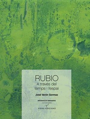 RUBIO. A TRAVES DEL TEMPS I L'ESPAI | 9788483305621 | VERÓN GORMAZ, JOSÉ | Llibreria La Gralla | Librería online de Granollers