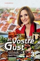 AL VOSTRE GUST | 9788497914604 | COLLADOS, TANA; OLIVELLA, AGATA | Llibreria La Gralla | Llibreria online de Granollers