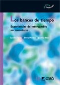 BANCOS DE TIEMPO, LOS | 9788478276936 | CAROLINA RECIO, ELVIRA MÉNDEZ, JOSEFINA ALTÉS | Llibreria La Gralla | Llibreria online de Granollers