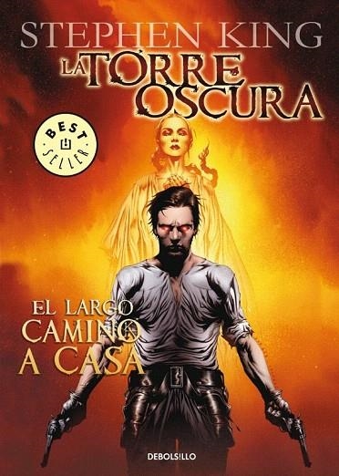 TORRE OSCURA, LA. EL LARGO CAMINO A CASA (DBOLSILLO) | 9788483469415 | KING, STEPHEN | Llibreria La Gralla | Librería online de Granollers