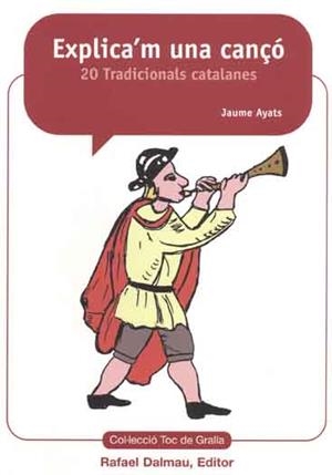 EXPLICA'M UNA CANÇO | 9788423207268 | AYATS, JAUME | Llibreria La Gralla | Librería online de Granollers