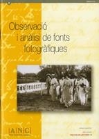 OBSERVACIO I ANALISI DE FONTS FOTOGRAFIQUES | 9788439380122 | Llibreria La Gralla | Llibreria online de Granollers
