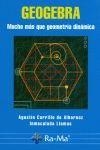 GEOGEBRA | 9788478979394 | CARRILLO DE ALBORNOZ, AGUSTIN | Llibreria La Gralla | Librería online de Granollers