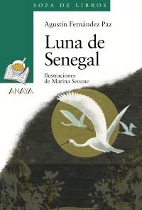 LUNA DE SENEGAL (SOPA DE LIBROS,137 VERDE) | 9788466784306 | FERNÁNDEZ PAZ, AGUSTÍN | Llibreria La Gralla | Llibreria online de Granollers