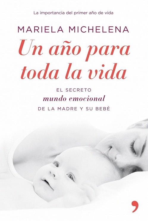 AÑO PARA TODA LA VIDA, UN | 9788484608103 | MICHELENA, MARIELA | Llibreria La Gralla | Llibreria online de Granollers