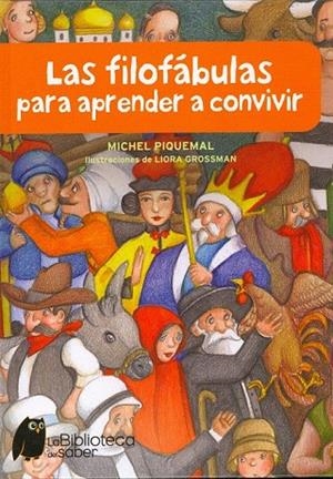 FILOFABULAS PARA APRENDER A CONVIVIR, LAS | 9788497544313 | PIQUEMAL, MICHEL | Llibreria La Gralla | Llibreria online de Granollers