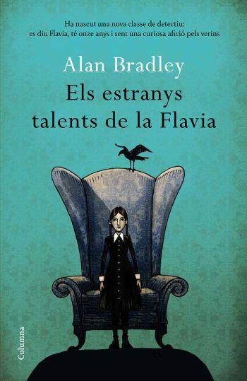 ESTRANYS TALENTS DE LA FLAVIA, ELS | 9788466411080 | BRADLEY, ALAN | Llibreria La Gralla | Llibreria online de Granollers