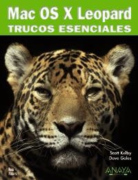 MAC OS X LEOPARD | 9788441525986 | KELBY, SCOTT / GALES, DAVE | Llibreria La Gralla | Librería online de Granollers